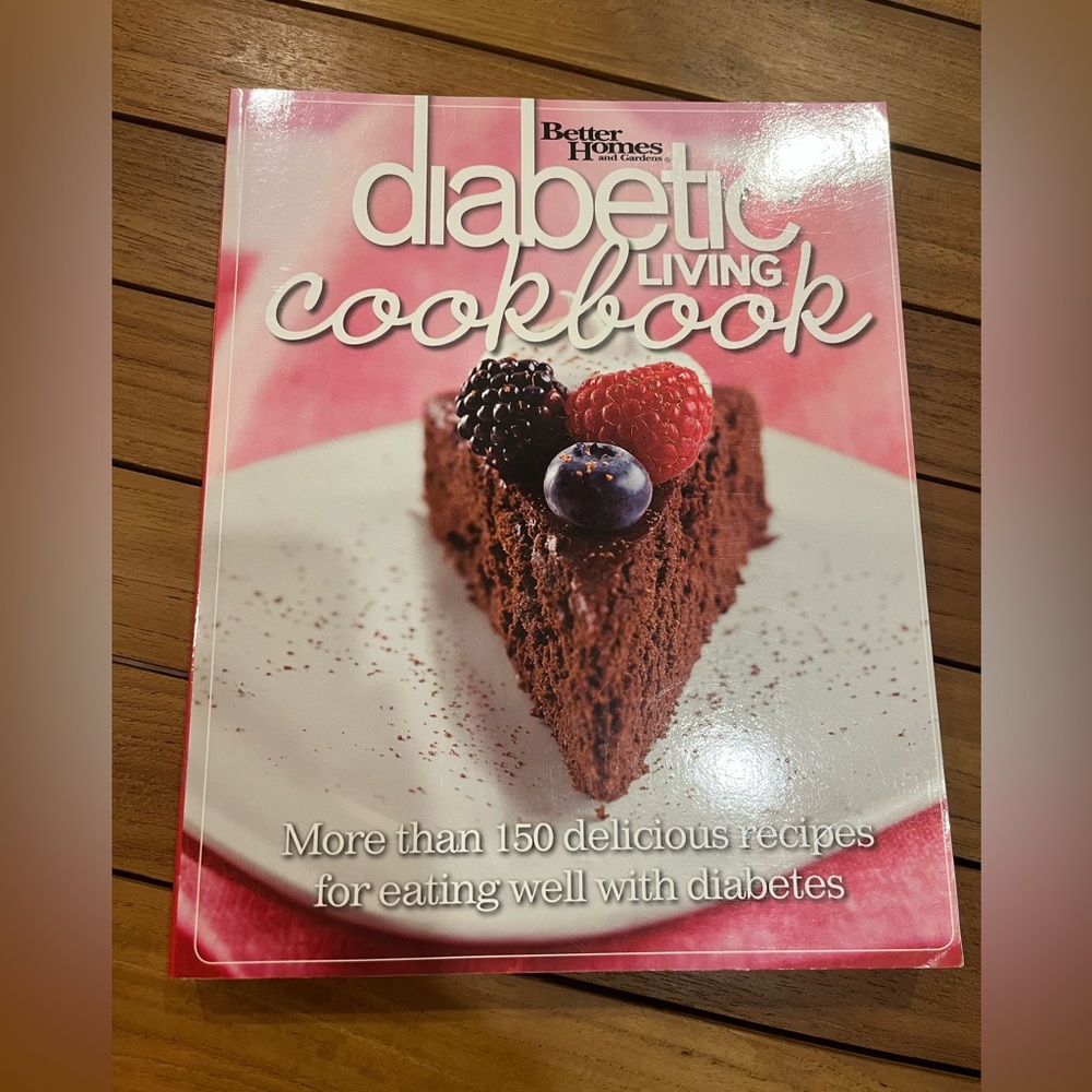 Better Homes & Gardens Diabetic Living Cookbook